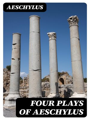 cover image of Four Plays of Aeschylus